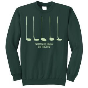 Funny Golf Weapons Of Grass Destruction Golf Clubs Drivers Tall Sweatshirt