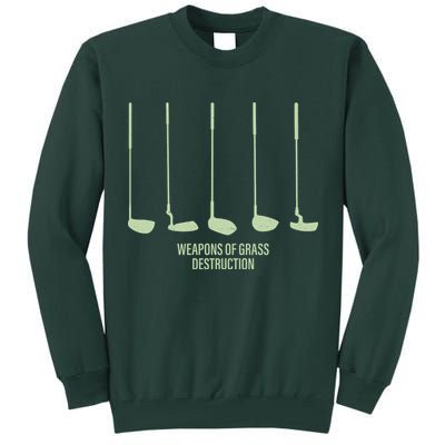 Funny Golf Weapons Of Grass Destruction Golf Clubs Drivers Tall Sweatshirt
