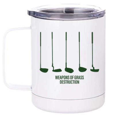 Funny Golf Weapons Of Grass Destruction Golf Clubs Drivers 12 oz Stainless Steel Tumbler Cup