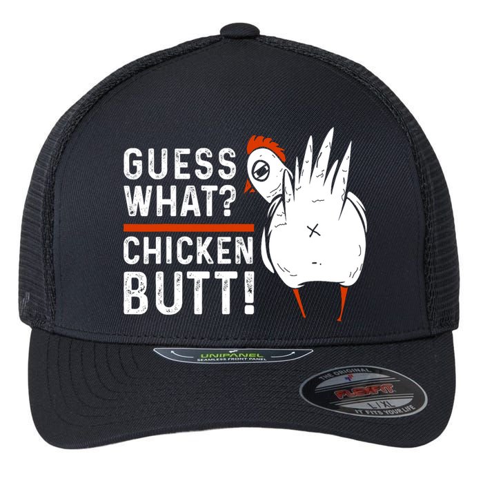 Funny Guess What? Chicken Butt! White Design Flexfit Unipanel Trucker Cap