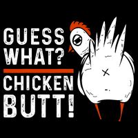 Funny Guess What? Chicken Butt! White Design Short Acrylic Beanie