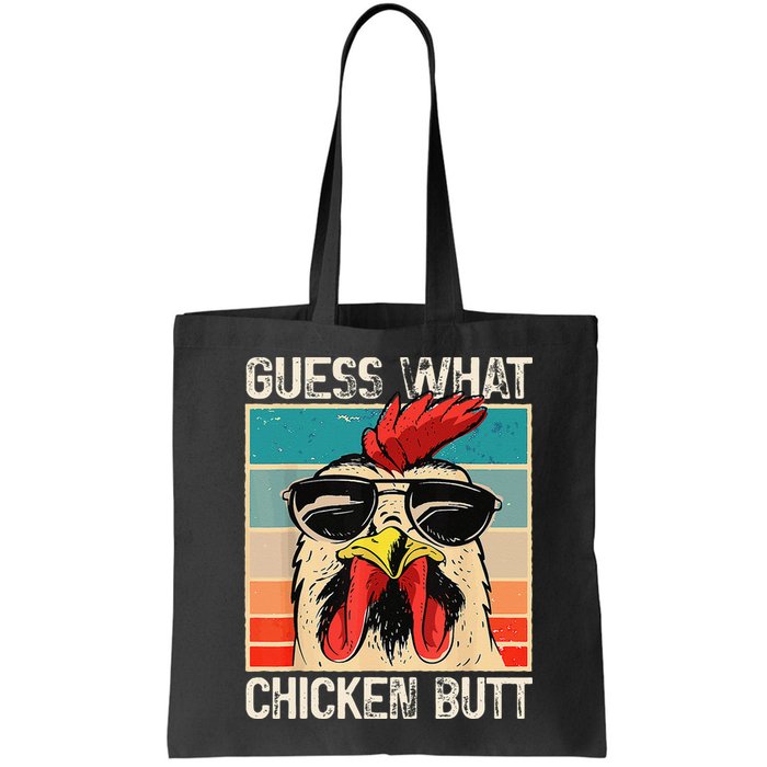 Funny Guess What Chicken Butt Chicken Meme Bag