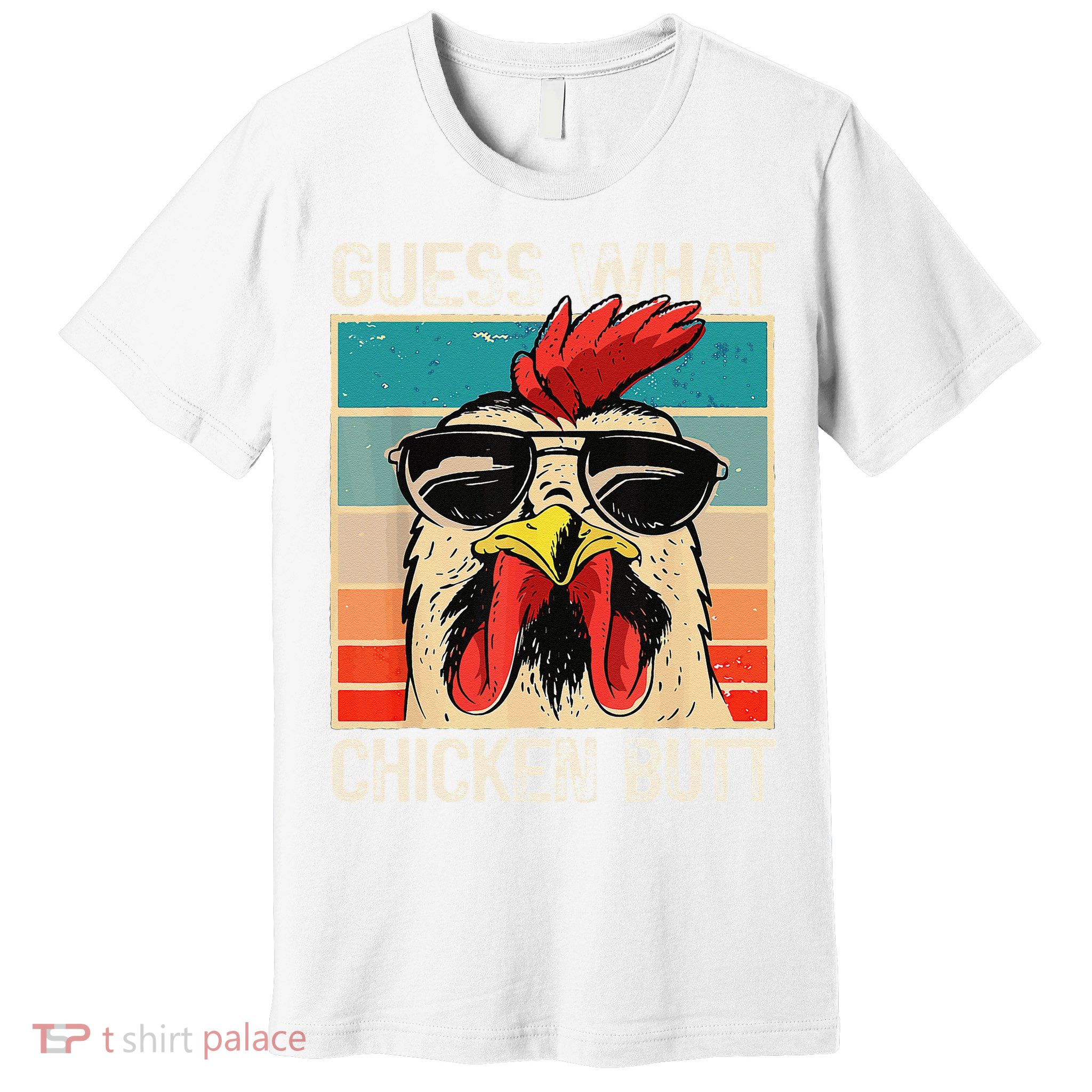 Funny Guess What Chicken Butt Chicken Meme Premium T-Shirt