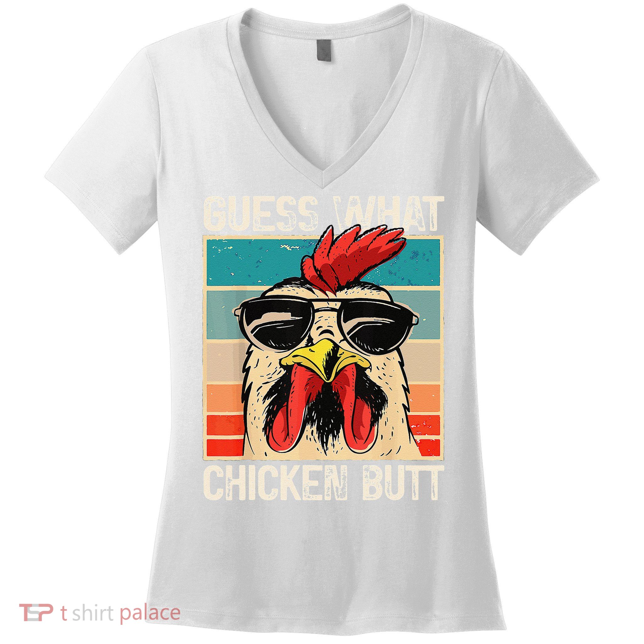 Funny Guess What Chicken Butt Chicken Meme Women's V-Neck T-Shirt