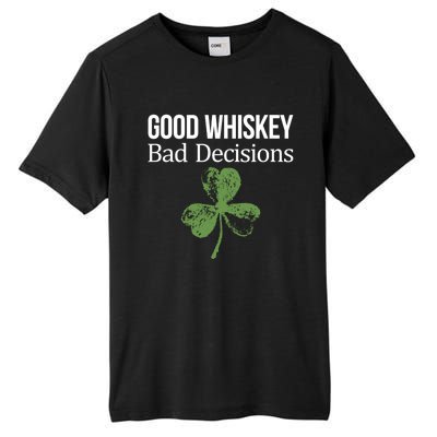 Funny Good Whiskey Bad Decisions Gift Tall Fusion ChromaSoft Performance T-Shirt