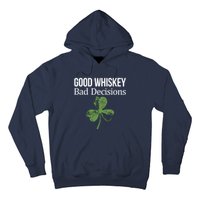 Funny Good Whiskey Bad Decisions Gift Hoodie