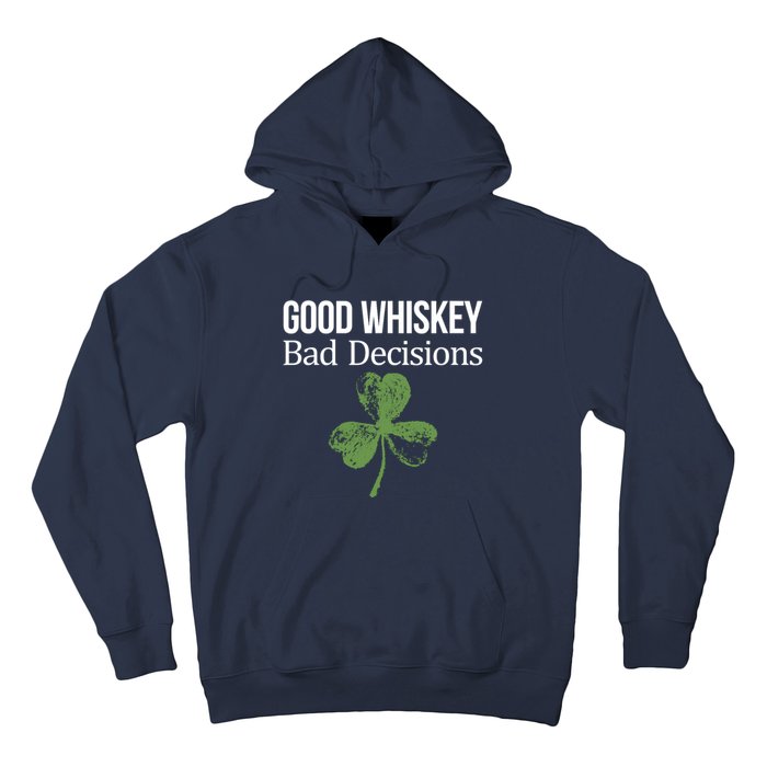 Funny Good Whiskey Bad Decisions Gift Hoodie