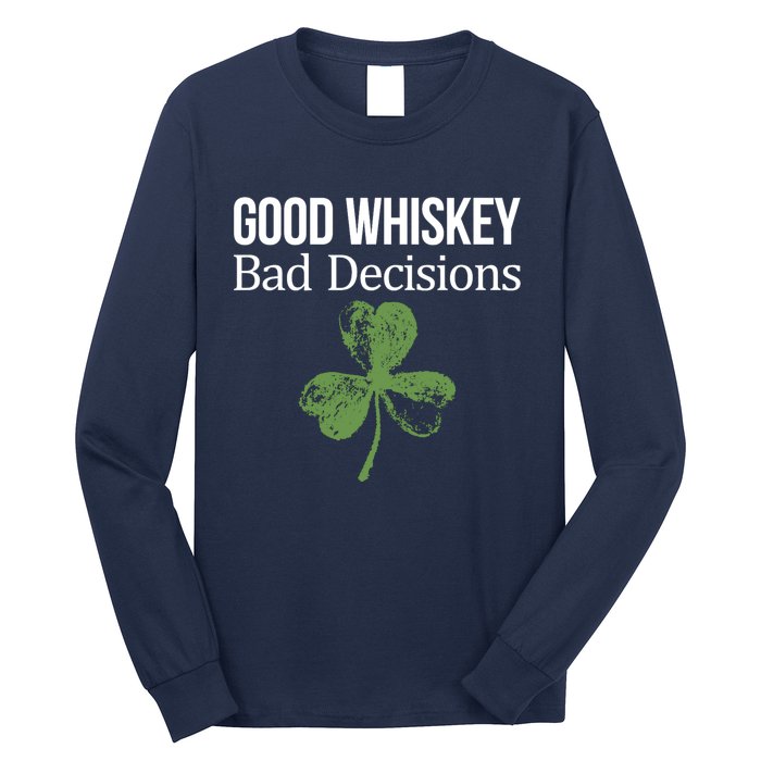 Funny Good Whiskey Bad Decisions Gift Long Sleeve Shirt