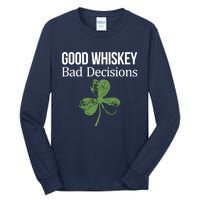 Funny Good Whiskey Bad Decisions Gift Tall Long Sleeve T-Shirt