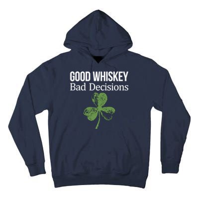 Funny Good Whiskey Bad Decisions Gift Tall Hoodie