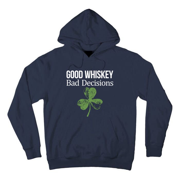 Funny Good Whiskey Bad Decisions Gift Tall Hoodie