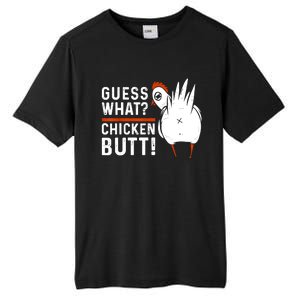 Funny Guess What Chicken Butt! White Design Tall Fusion ChromaSoft Performance T-Shirt