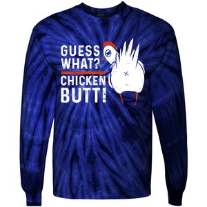 Funny Guess What Chicken Butt! White Design Tie-Dye Long Sleeve Shirt