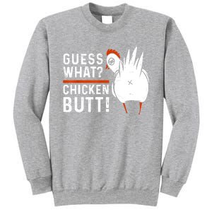 Funny Guess What Chicken Butt! White Design Sweatshirt