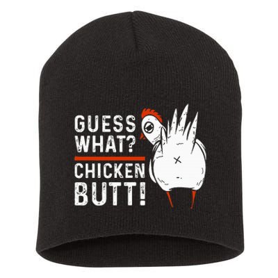 Funny Guess What Chicken Butt! White Short Acrylic Beanie