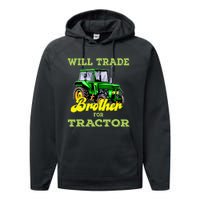 Farming Gift Will Trade Brother For Tractor Farmer Performance Fleece Hoodie