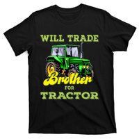 Farming Gift Will Trade Brother For Tractor Farmer T-Shirt