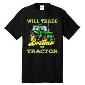 Farming Gift Will Trade Brother For Tractor Farmer Tall T-Shirt