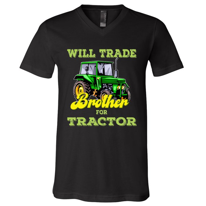 Farming Gift Will Trade Brother For Tractor Farmer V-Neck T-Shirt