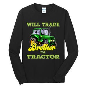 Farming Gift Will Trade Brother For Tractor Farmer Tall Long Sleeve T-Shirt