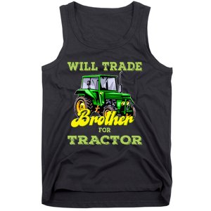 Farming Gift Will Trade Brother For Tractor Farmer Tank Top