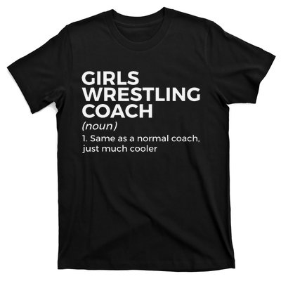 Funny Girls Wrestling Coach Definition  T-Shirt