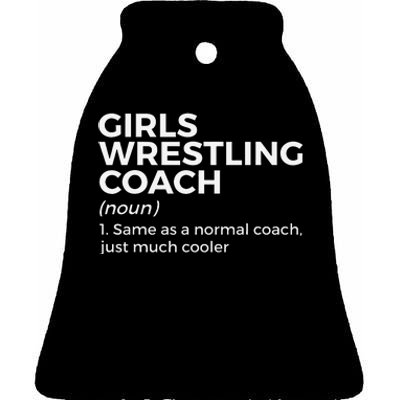 Funny Girls Wrestling Coach Definition  Ceramic Bell Ornament