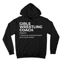 Funny Girls Wrestling Coach Definition  Tall Hoodie