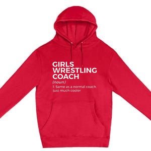 Funny Girls Wrestling Coach Definition  Premium Pullover Hoodie