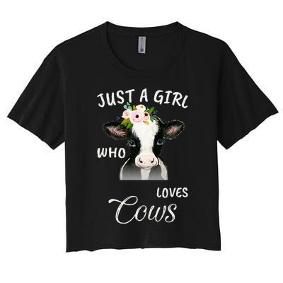 Funny Gift Watercolor Just A Girl Who Loves Cows  Women's Crop Top Tee