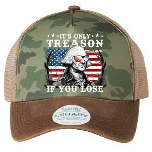 Funny George Washington Its Only Treason If You Lose Legacy Tie Dye Trucker Hat