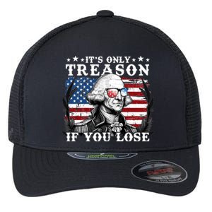 Funny George Washington Its Only Treason If You Lose Flexfit Unipanel Trucker Cap