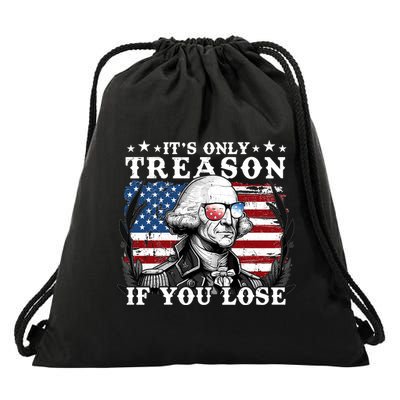 Funny George Washington Its Only Treason If You Lose Drawstring Bag