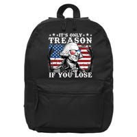 Funny George Washington Its Only Treason If You Lose 16 in Basic Backpack