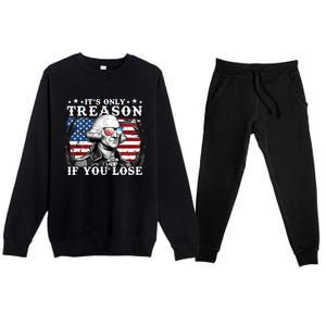 Funny George Washington Its Only Treason If You Lose Premium Crewneck Sweatsuit Set