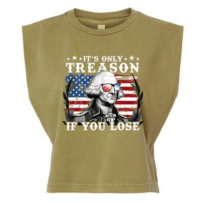 Funny George Washington Its Only Treason If You Lose Garment-Dyed Women's Muscle Tee