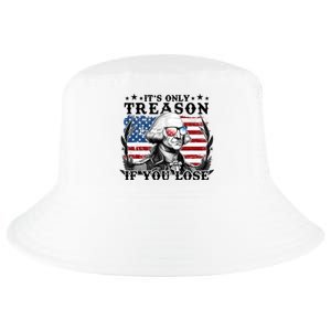 Funny George Washington Its Only Treason If You Lose Cool Comfort Performance Bucket Hat