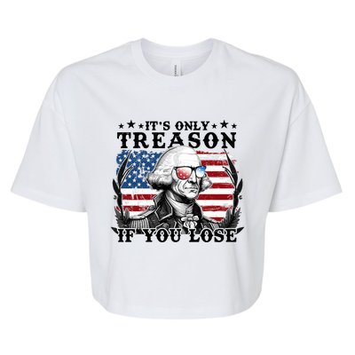 Funny George Washington Its Only Treason If You Lose Bella+Canvas Jersey Crop Tee