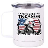 Funny George Washington Its Only Treason If You Lose 12 oz Stainless Steel Tumbler Cup