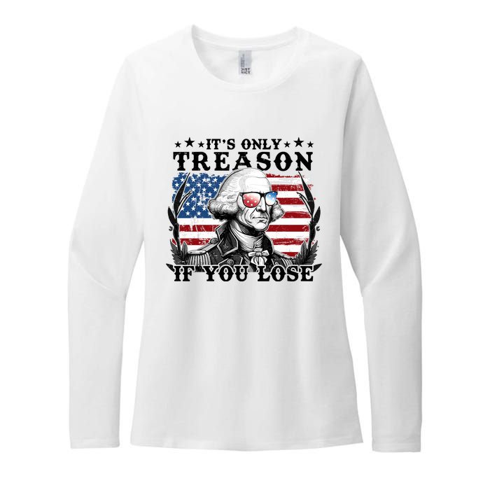 Funny George Washington Its Only Treason If You Lose Womens CVC Long Sleeve Shirt