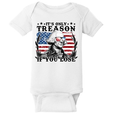 Funny George Washington Its Only Treason If You Lose Baby Bodysuit