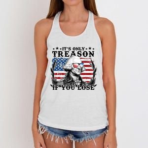 Funny George Washington Its Only Treason If You Lose Women's Knotted Racerback Tank