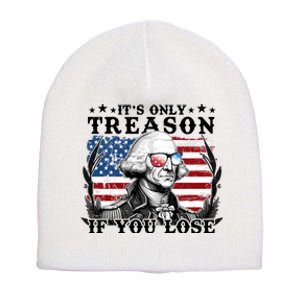 Funny George Washington Its Only Treason If You Lose Short Acrylic Beanie