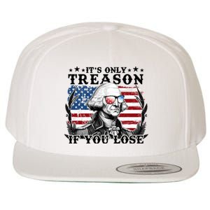 Funny George Washington Its Only Treason If You Lose Wool Snapback Cap