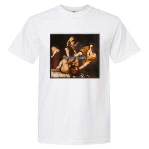 Feminism Girl Will Be Girl Judith Holofernes Funny Garment-Dyed Heavyweight T-Shirt