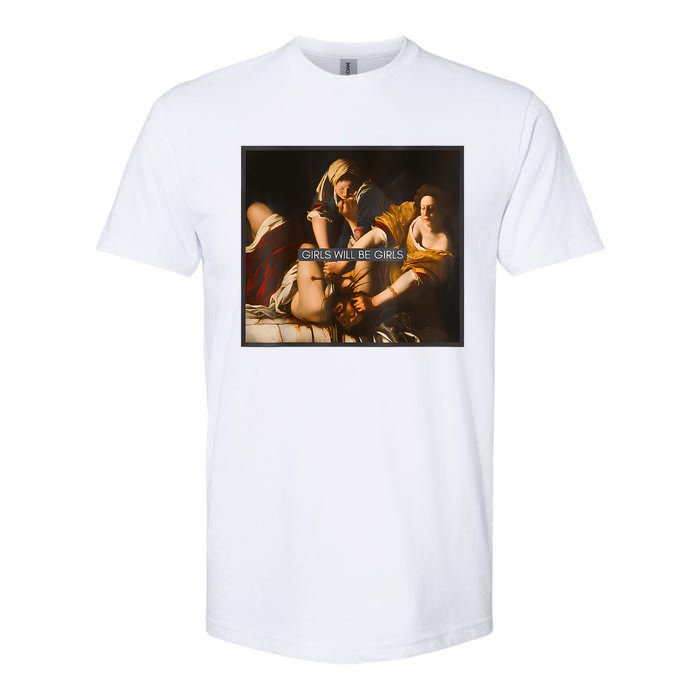 Feminism Girl Will Be Girl Judith Holofernes Funny Softstyle CVC T-Shirt