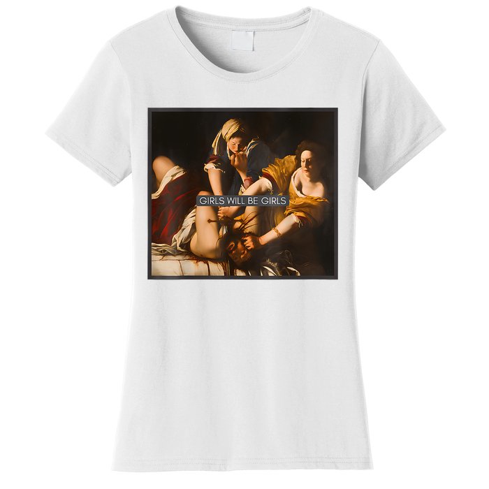 Feminism Girl Will Be Girl Judith Holofernes Funny Women's T-Shirt