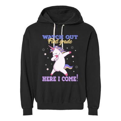  First Grade Watch Out First Grade Here I Come Garment-Dyed Fleece Hoodie