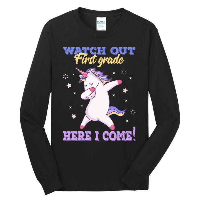  First Grade Watch Out First Grade Here I Come Tall Long Sleeve T-Shirt