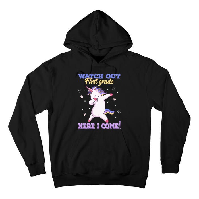  First Grade Watch Out First Grade Here I Come Tall Hoodie